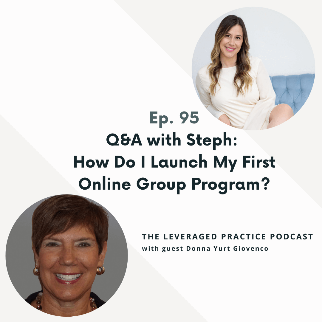 Ep.95 Q&A with Steph_ How Do I Launch My First Online Group Program_